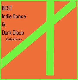 BEST Indie dance Chart [2024]