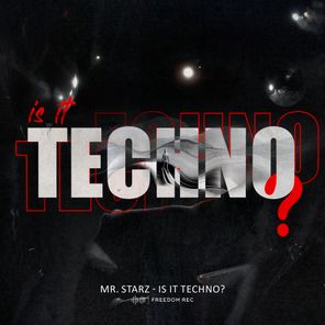 Is It Techno?