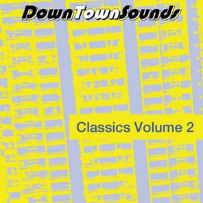 Downtownsounds Classics Volume 2