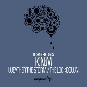 Weather The Storm / The Lockdown