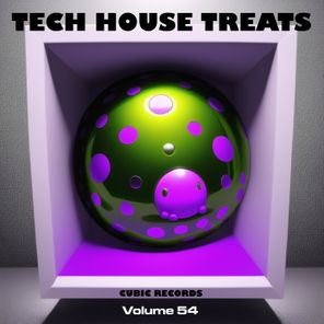 Cubic Tech House Treats, Vol. 54