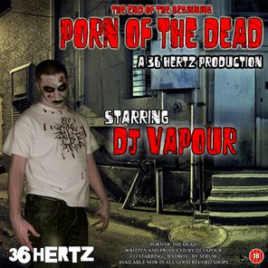 Porn Of The Dead / Badboy