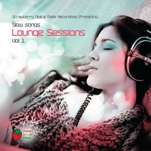 Slow Songs: Lounge Sessions, Vol. 1