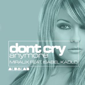 Don't Cry Anymore