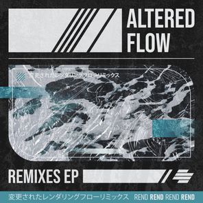 Altered Flow (Remixes)