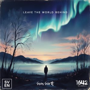 Leave the world behind