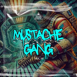 Mustache Gang, Vol. 10