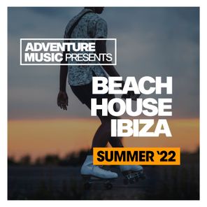 Beach House Ibiza 2022