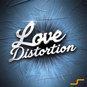 Love Distortion