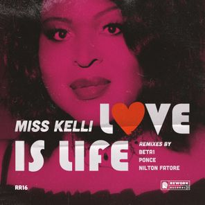 Love is Life Remixes