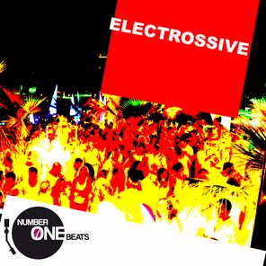 Electrossive (Selected Progressive & Electro House Worxx)