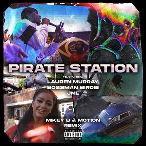 Pirate Station (Mikey B & Motion Remix)
