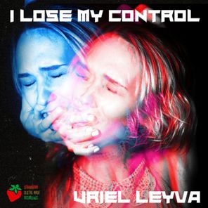 I Loose My Control