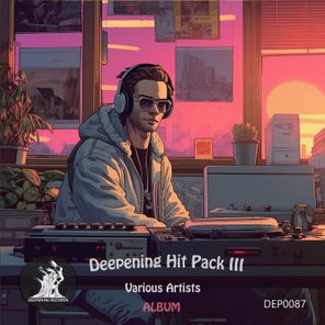 Deepening Hit Pack III