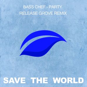 Party (Release Grove Remix)