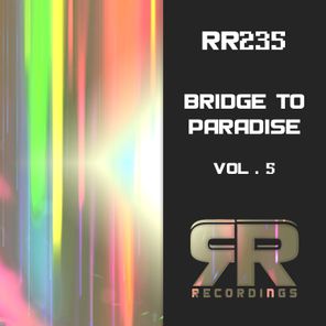 Bridge to Paradise, Vol. 5