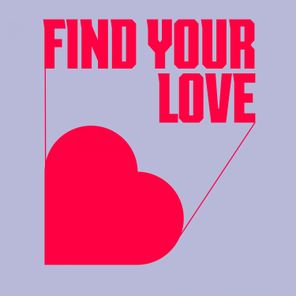 Find Your Love