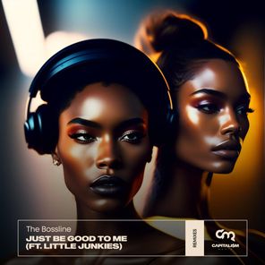 Just Be Good To Me (Extended Remixes)
