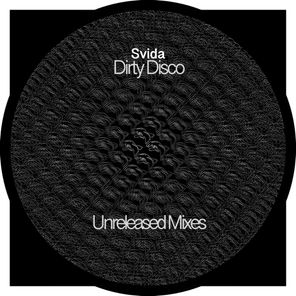 Dirty Disco (Unreleased Mixes)