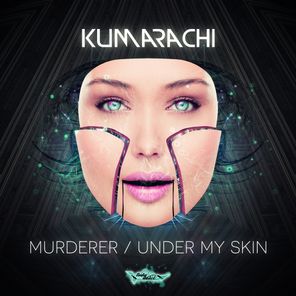 Murderer / Under My Skin