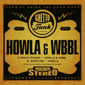 Ghetto Funk Presents: Howla & WBBL