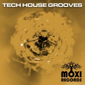 Moxi Tech House Grooves Volume 5