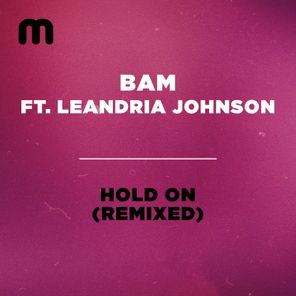 Hold On (Remixed)
