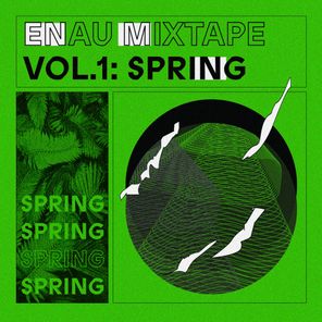 ENAU Mixtape Vol.1: Spring