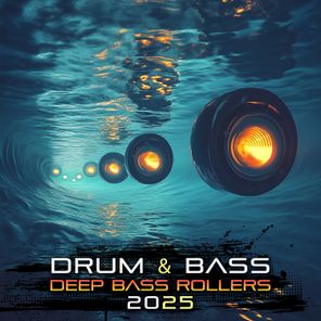 Drum & Bass Deep Bass Rollers 2025