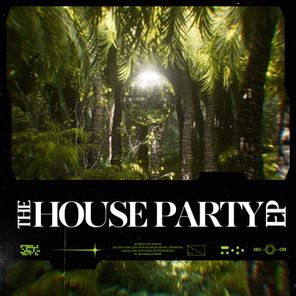 The House Party EP