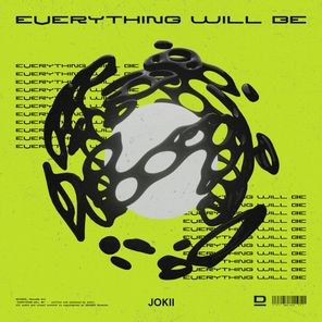 Everything Will Be