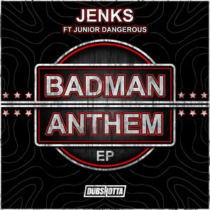 Badman Anthem EP