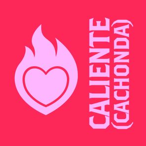 Caliente (Cachonda)