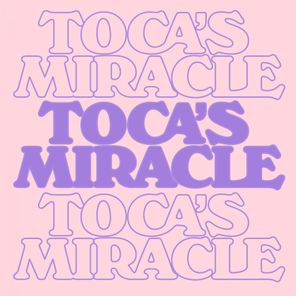 Toca's Miracle