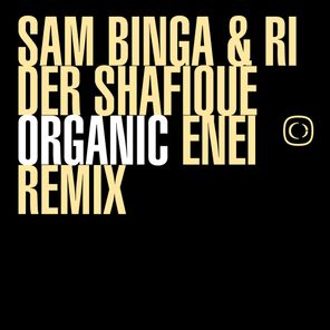 Organic - Enei Remix