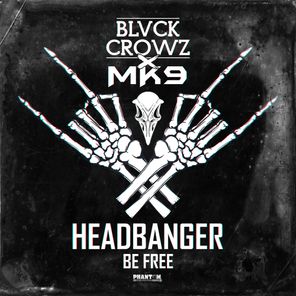 Headbanger/Be Free