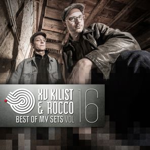 Best of My Sets, Vol. 16 (Compiled by XV Kilist & Rocco)