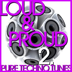 Loud & Proud 2