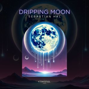 Dripping Moon