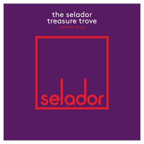 The Selador Treasure Trove - The Fifth Force