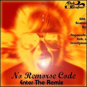 No Remorse Code: Enter The Remix