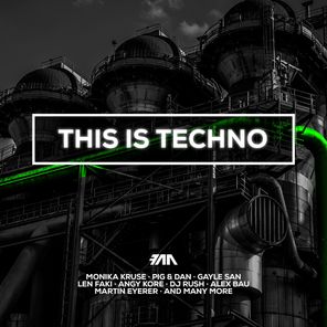 Faze Pres. This Is Techno