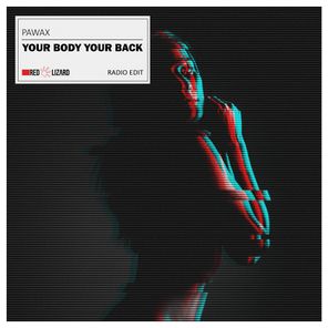 Your Body Your Back (Radio Edit)