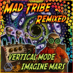 Mad Tribe Remixed