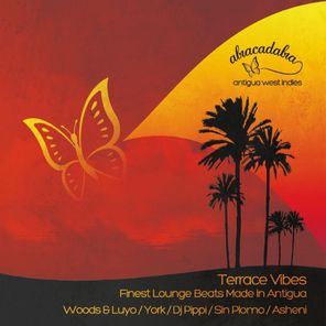 Abracadabra – Terrace Vibes - Finest Lounge Beats Made in Antigua