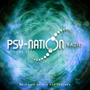 Psy-Nation Radio - Episode 007