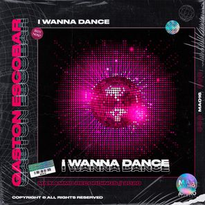 I Wanna Dance