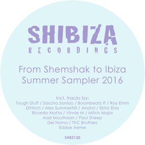 From Shemshak to Ibiza, Summer Sampler 2016
