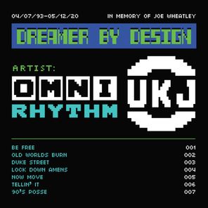 UK Jungle Records Presents: OmniRhythm - Dreamer By Design