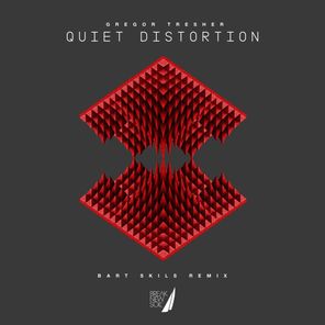 Quiet Distortion (Bart Skils Extended Remix)